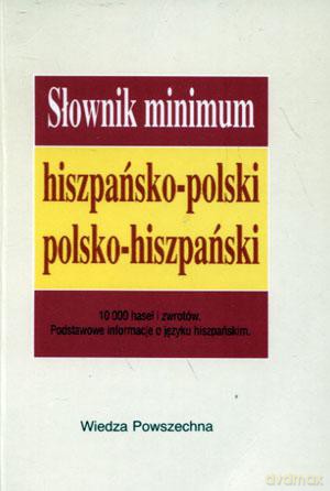 Słownik minimum hiszpańsko-polski, polsko-hiszpański [KSIĄŻKA]