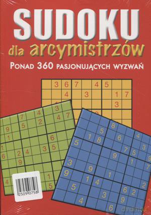 Sudoku dla arcymistrzów [KSIĄŻKA]