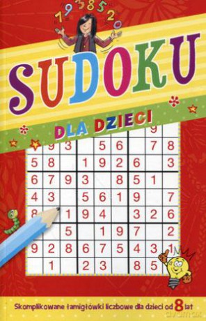 Sudoku dla dzieci od 8 lat [KSIĄŻKA]
