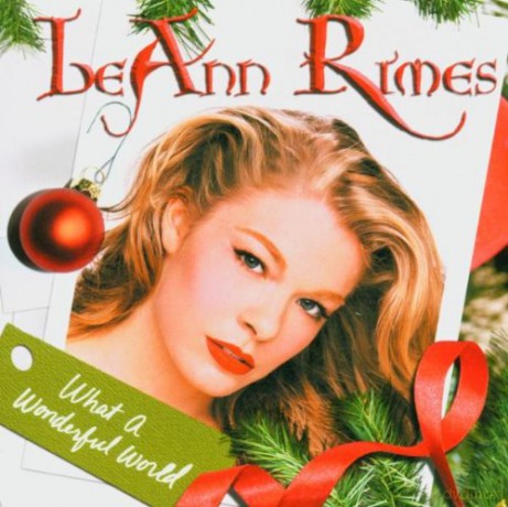 Leann Rimes: What A Wonderful World [CD]