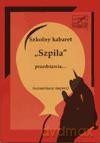 Szkolny kabaret "Szpila" Scenariusze imprez dla szkoły podstawowej - Urszula Wójcik [KSIĄŻKA]