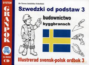 Szwedzki od podstaw 3. Budownictwo - Teresa Jaskólska Schothuis [KSIĄŻKA]