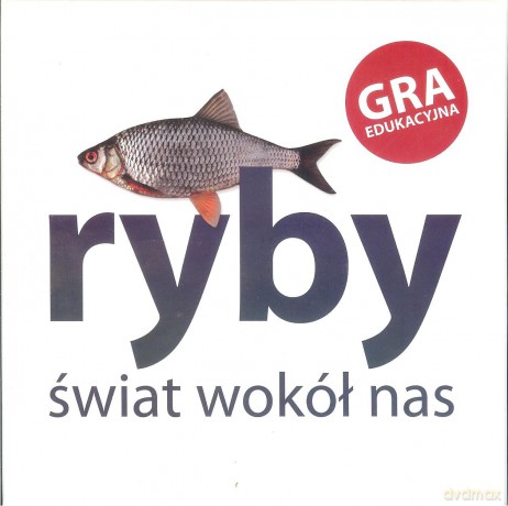 Świat wokół nas. Ryby [GRA]
