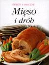 Świeże i smaczne - Mięso i drób [KSIĄŻKA]