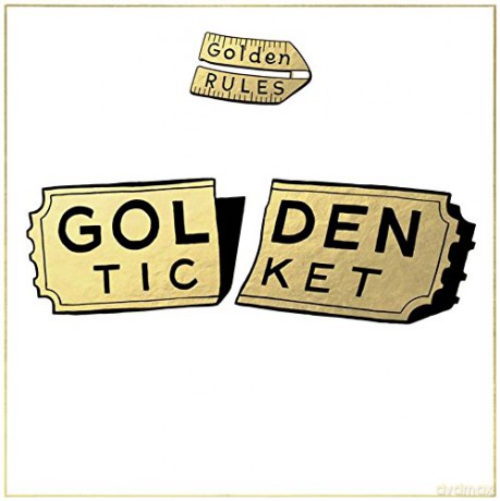 Golden Rules: Golden Ticket [CD]