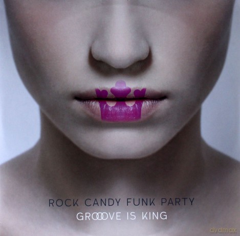 Rock Candy Funk Party: Groove Is King [2xWinyl]
