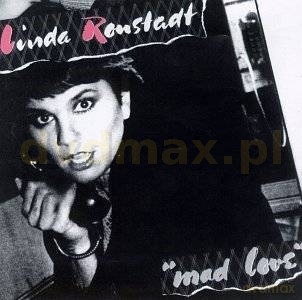 Linda Ronstadt: Mad Love [CD]