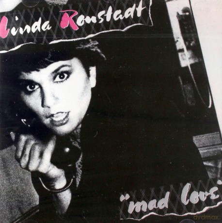 Linda Ronstadt: Mad Love [CD]