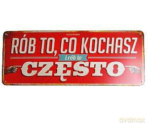 Tablica Vintage pozioma Rób co kochasz
