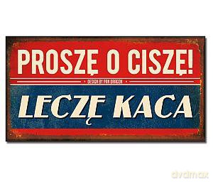 Tabliczka VIP Leczę kaca