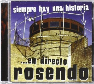 Rosendo: Siempre Hay Una Hist... [CD]