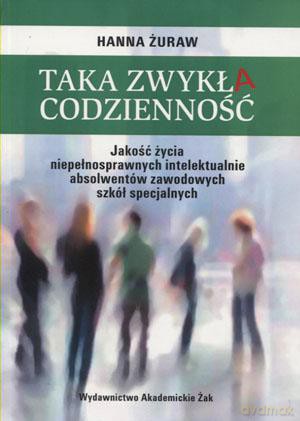 Taka zwykła codzienność - Hanna Żuraw [KSIĄŻKA]