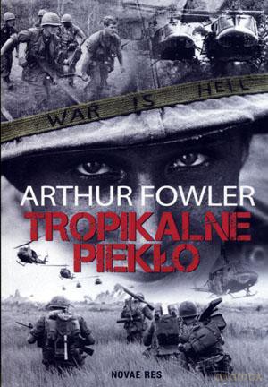 Tropikalne piekło - Arthur Fowler [KSIĄŻKA]