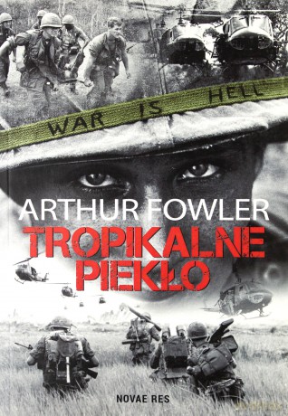 Tropikalne piekło - Arthur Fowler [KSIĄŻKA]