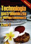 Technologia gastronomiczna z obsługą konsumenta. Podręcznik cz. 2 - Halina Limanówka, Ewa Superczyńska, Melania Żylińska-Kaczmarek, Danuta Górecka [KSIĄŻKA]