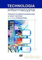 Technologia informacyjna LO podręcznik - Andrzej Walat [KSIĄŻKA]