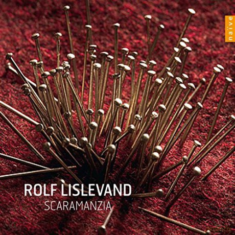 Rolf Lislevand: Scaramanzia [CD]