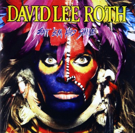 David Lee Roth: Eat 'Em And Smile [CD]