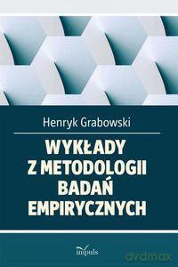 Wykłady z metodologii badań empirycznych - Henryk Grabowski [KSIĄŻKA]
