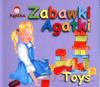 Zabawki Agatki [KSIĄŻKA]