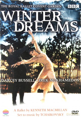 The Royal Ballet Covent Garden: Winter Dreams [DVD]