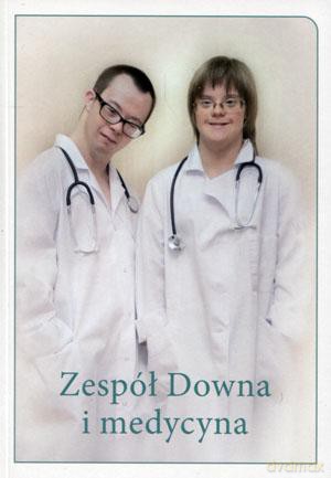 Zespół Downa i medycyna [KSIĄŻKA]