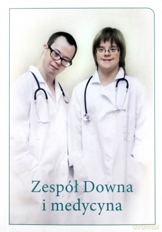 Zespół Downa i medycyna [KSIĄŻKA]