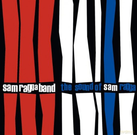 Sam Ragga Band: The Sound Of Sam Ragga [CD]