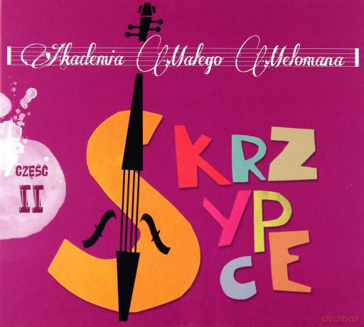 Akademia Małego Melomana vol. 2 [CD]