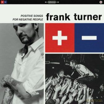 Frank Turner: Positive Songs For Negative People [Winyl]