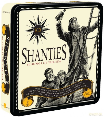 Shanties - Songs Of The Sea [3CD]