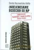 (Nie)chciane dziecko III RP [KSIĄŻKA]