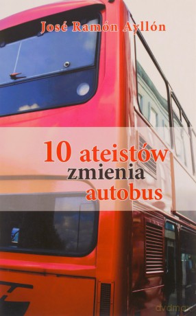 10 ateistów zmienia autobus [KSIĄŻKA]
