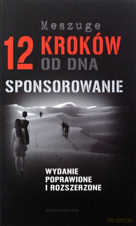 12 kroków od dna. Sponsorowanie [KSIĄŻKA]