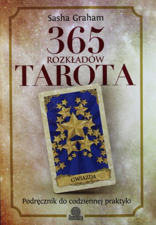 365 rozkładów Tarota [KSIĄŻKA]