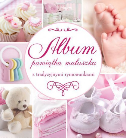 Album Pamiątka Maluszka (różowy) [KSIĄŻKA]