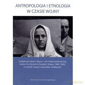 Antropologia i etnologia w czasie wojny [KSIĄŻKA]