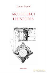 Architekci i historia [KSIĄŻKA]