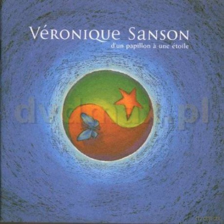 Veronique Sanson: D'un Papillon A Une Etoile [CD]