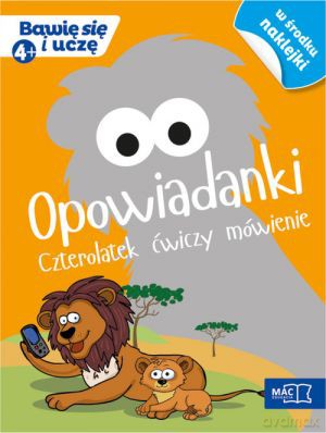 Bawię się i uczę. Czterolatka Opowiadanki [KSIĄŻKA]