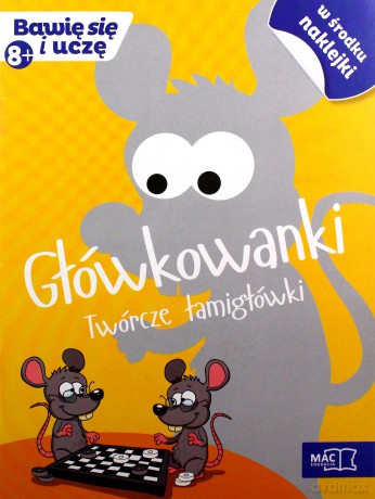 Bawię się i uczę. Ośmiolatek Główkowanki twórcze [KSIĄŻKA]