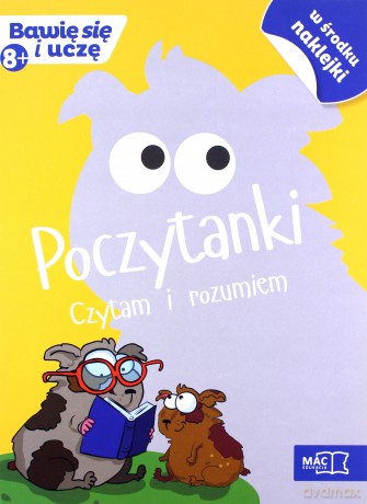 Bawię się i uczę. Ośmiolatek Poczytanki czytam [KSIĄŻKA]