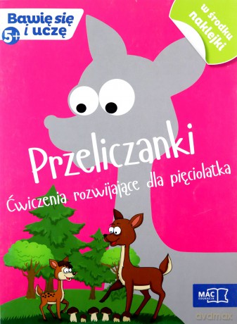 Bawię się i uczę. Pięciolatek Przeliczanki ćwiczenia rozwijające [KSIĄŻKA]