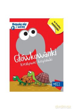 Bawię się i uczę. Siedmiolatek Głowkowanki kreatywne krzyżówki [KSIĄŻKA]