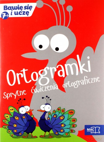 Bawię się i uczę. Siedmiolatek Ortogramki sprytne [KSIĄŻKA]
