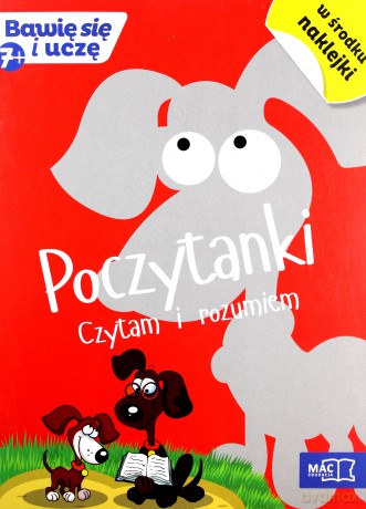 Bawię się i uczę. Siedmiolatek Poczytanki czytam [KSIĄŻKA]
