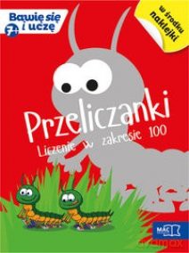 Bawię się i uczę. Siedmiolatek Przeliczanki [KSIĄŻKA]