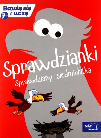 Bawię się i uczę. Siedmiolatek Sprawdzianki [KSIĄŻKA]