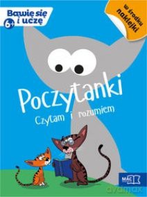 Bawię się i uczę. Sześciolatek Poczytanki czytam [KSIĄŻKA]