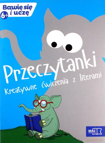 Bawię się i uczę. Sześciolatek. Przeczytanki [KSIĄŻKA]